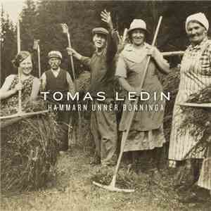Tomas Ledin - Hammarn Unner Bönninga album flac