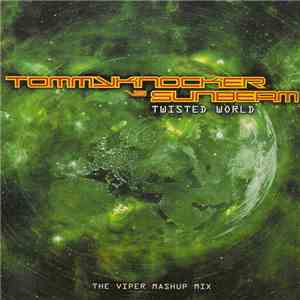 Tommyknocker vs. Sunbeam - Twisted World album flac