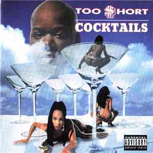 Too $hort - Cocktails album flac
