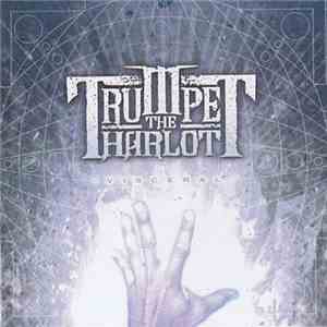 Trumpet The Harlot - Visceral album flac