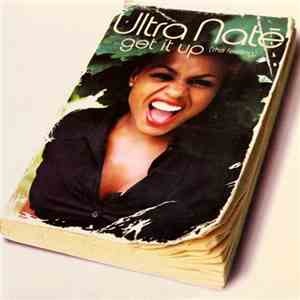 Ultra Naté - Get It Up (The Feeling) album flac