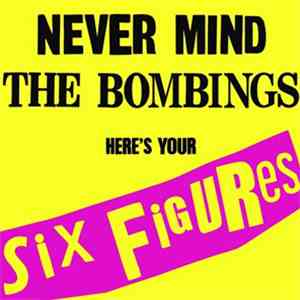 United Nations  - Never Mind The Bombings, Here's Your Six Figures album flac