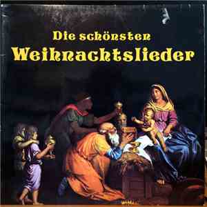 Unknown Artist - Die Schönsten Weihnachtslieder album flac