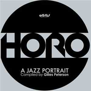 Various / Gilles Peterson - Horo: A Jazz Portrait album flac