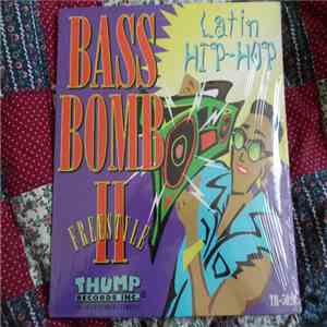Various - Bass Bomb II (Freestyle Latin Hip-Hop) album flac
