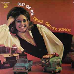 Various - Best Of The Truck Driver Songs album flac