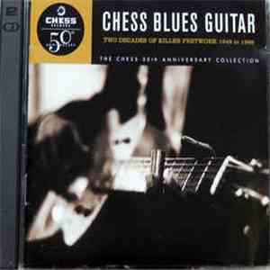Various - Chess Blues Guitar Two Decades Of Killer Fretwork album flac