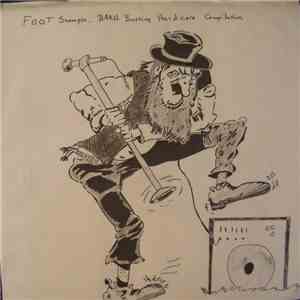 Various - Foot Stompin', Barn Burning Hardcore Compilation album flac