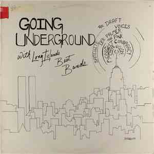 Various - Going Underground With Long Islands Best Bands album flac
