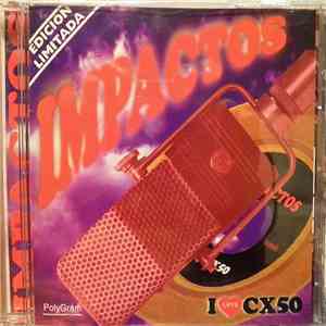 Various - Impactos - I Love CX 50 album flac