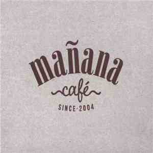 Various - Mañana Cafe album flac