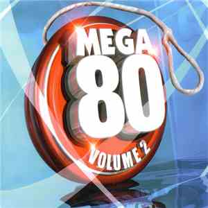 Various - Mega 80 Volume 2 album flac