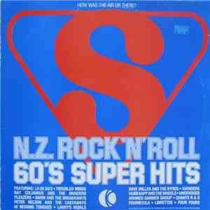 Various - N.Z. Rock'n'Roll 60's Super Hits - How Was The Air Up There album flac