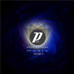 Various - Perception Music Vol. 9 album flac