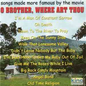 Various - Songs Made More Famous By The Movie O Brother, Where Art Thou album flac