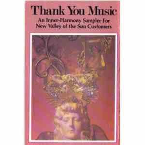Various - Thank You Music ~ An Inner Harmony Sampler For New Valley Of The Sun Customers album flac
