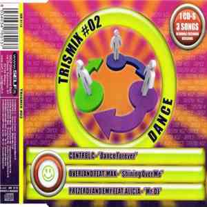 Various - Trismix #02 - Dance album flac