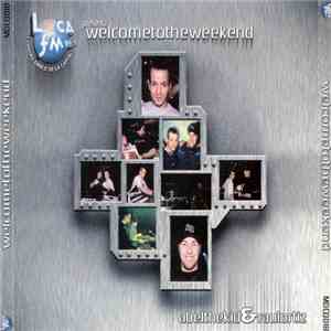 Various - Welcome to the Weekend album flac