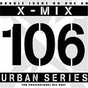 Various - X-Mix Urban Series 106 album flac