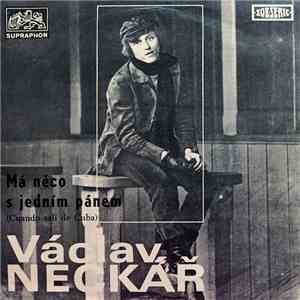 Václav Neckář - Má Něco S Jedním Pánem / Zoo album flac