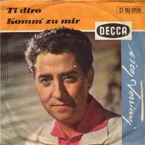 Vico Torriani - Ti Diro' / Komm' Zu Mir album flac