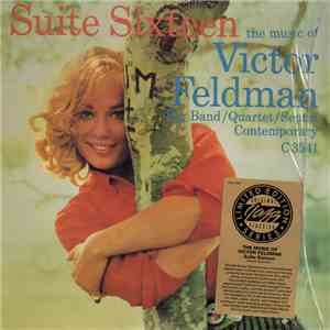 Victor Feldman - Suite Sixteen (The Music Of Victor Feldman: Big Band / Quartet / Septet) album flac