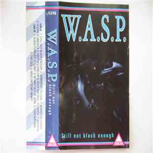 W.A.S.P. - Still Not Black Enough album flac