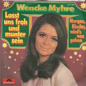 Wencke Myhre - Lasst Uns Froh Und Munter Sein / Morgen, Kinder, Wird's Was Geben album flac
