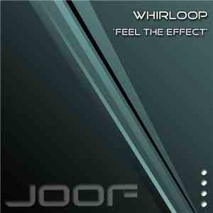 Whirloop - Feel The Effect album flac