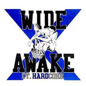 Wide Awake - CT. Hardcore album flac