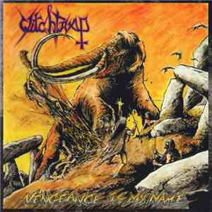 Witchtrap - Vengeance Is My Name album flac