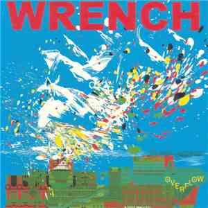 Wrench - Overflow album flac
