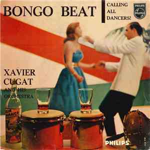 Xavier Cugat And His Orchestra - Bongo Beat album flac
