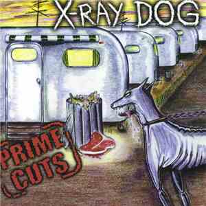 X-Ray Dog - Prime Cuts album flac