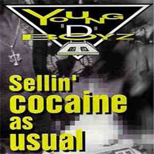 Young "D" Boyz - Sellin' Cocaine As Usual album flac