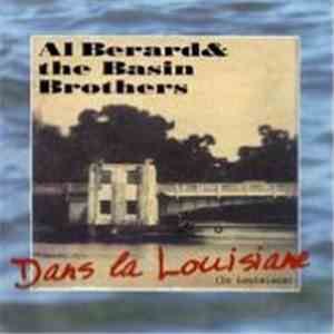 Al Berard & The Basin Brothers - Dans La Louisiane album flac