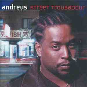 Andreus - Street Troubadour album flac