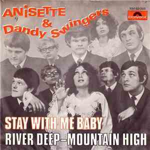 Annisette & Dandy Swingers - Stay With Me Baby / River Deep - Mountain High album flac