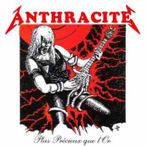 Anthracite - Plus Précieux Que L'Or album flac