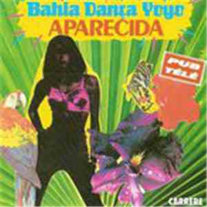 Aparecida  - Bahia Dança Yoyo album flac