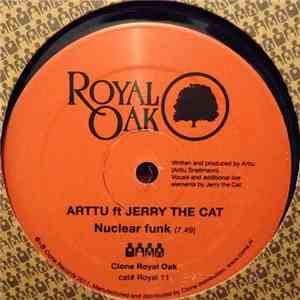 Arttu Ft Jerry The Cat - Nuclear Funk / Get Up Off It album flac