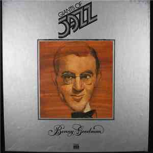 Benny Goodman - Giants Of Jazz - Benny Goodman album flac
