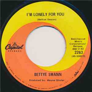 Bettye Swann - I'm Lonely For You / (My Heart Is) Closed For The Season album flac
