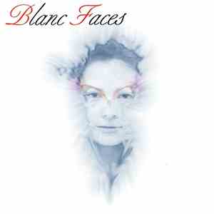Blanc Faces - Blanc Faces album flac