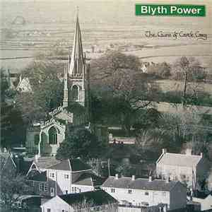 Blyth Power - The Guns Of Castle Cary album flac