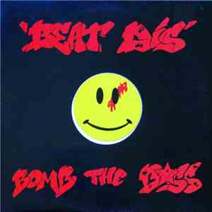 Bomb The Bass - Beat Dis album flac