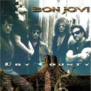 Bon Jovi - Dry County album flac