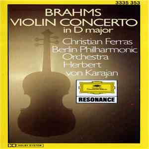 Brahms - Christian Ferras, Berlin Philharmonic Orchestra, Herbert Von Karajan - Violin Concerto In D Major album flac