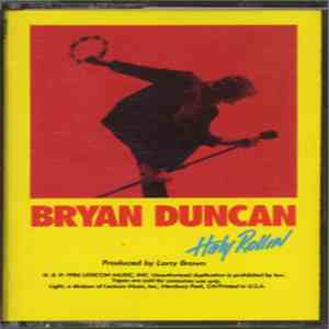Bryan Duncan - Holy Rollin' album flac