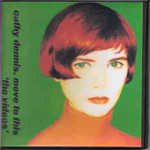 Cathy Dennis - Move To This (The Videos) album flac